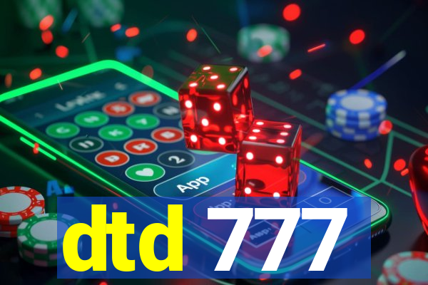 dtd 777